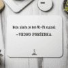 Personalizirana podloga za miško - Moja plača je kot WI-FI...